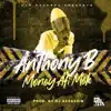 Anthony B - Money Afi Mek - Single